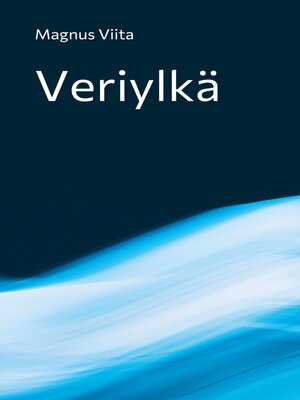 cover image of Veriylkä
